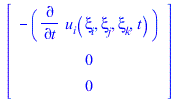 Typesetting:-mprintslash([Vector[column]([[`+`(`-`(diff(u__i(xi__i, xi__j, xi__k, t), t)))], [0], [0]])], [Vector[column](%id = 18446744074334806014)])