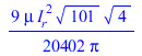`+`(`/`(`*`(`/`(9, 20402), `*`(mu, `*`(`^`(I__r, 2), `*`(`^`(101, `/`(1, 2)), `*`(`^`(4, `/`(1, 2))))))), `*`(Pi)))