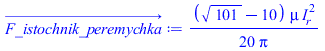 Typesetting:-mprintslash([F_istochnik_peremychka_ := `+`(`/`(`*`(`/`(1, 20), `*`(`+`(`*`(`^`(101, `/`(1, 2))), `-`(10)), `*`(mu, `*`(`^`(I__r, 2))))), `*`(Pi)))], [`+`(`/`(`*`(`/`(1, 20), `*`(`+`(`*`(...