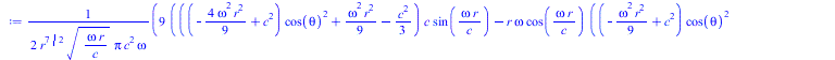 Typesetting:-mprintslash([V10__r := `+`(`/`(`*`(`/`(9, 2), `*`(`+`(`*`(`+`(`*`(`+`(`-`(`*`(`/`(4, 9), `*`(`^`(omega, 2), `*`(`^`(r, 2))))), `*`(`^`(c, 2))), `*`(`^`(cos(theta), 2))), `*`(`/`(1, 9), `*...