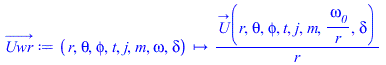 Typesetting:-mprintslash([Uwr_ := proc (r, theta, phi, t, j, m, omega, delta) options operator, arrow; `/`(`*`(U_(r, theta, phi, t, j, m, `/`(`*`(omega__0), `*`(r)), delta)), `*`(r)) end proc], [proc ...