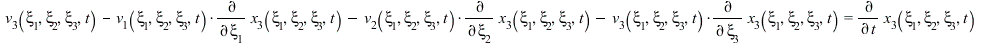 Physics:-Vectors:-`+`(Physics:-Vectors:-`+`(Physics:-Vectors:-`+`(v[3](xi[1], xi[2], xi[3], t), `+`(`-`(`*`(v[1](xi[1], xi[2], xi[3], t), `*`(diff(x[3](xi[1], xi[2], xi[3], t), xi[1])))))), `+`(`-`(`*...